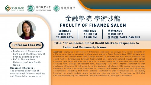 2023-2024 Faculty of Finance Salon [19] “S as Social: Global Credit Markets Responses to Labor and C...