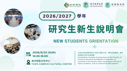 Academic Year 2026/2027 — Faculty of Finance Postgraduate New Students Orientation