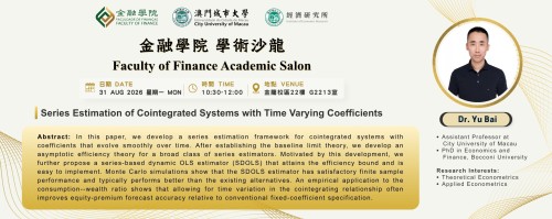 Academic Year 2026/2027 — Faculty of Finance Academic Salon [1] Series Estimation of Cointegrated Sy...