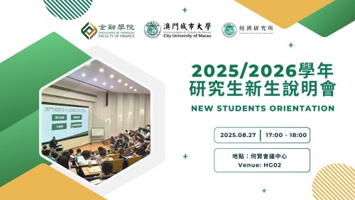 Academic Year 2025/2026 — Faculty of Finance Postgraduate New Students Orientation